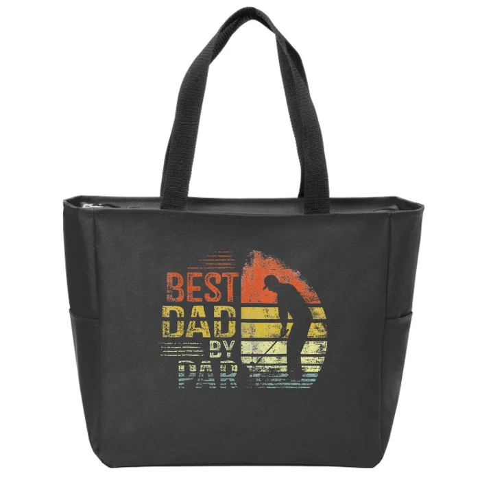 Best Dad By Par Retro Father's Day Golf Lover Zip Tote Bag