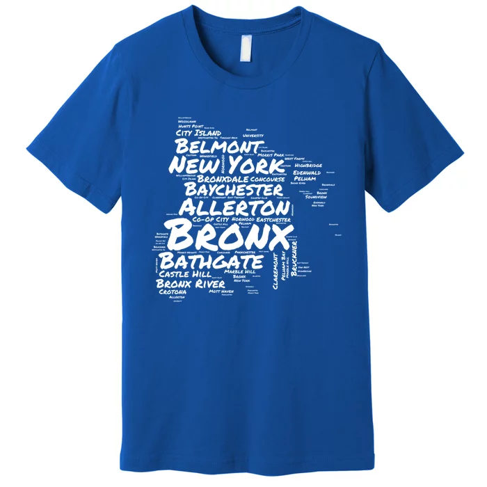 Boogie Down Bronx Neighborhoods Word Cloud Bronx New York Cute Gift Premium T-Shirt