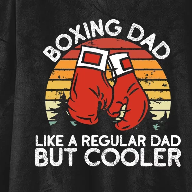 Boxing Dad Boxing Moves Boxing Coach Daddy Boxer Father Hooded Wearable Blanket