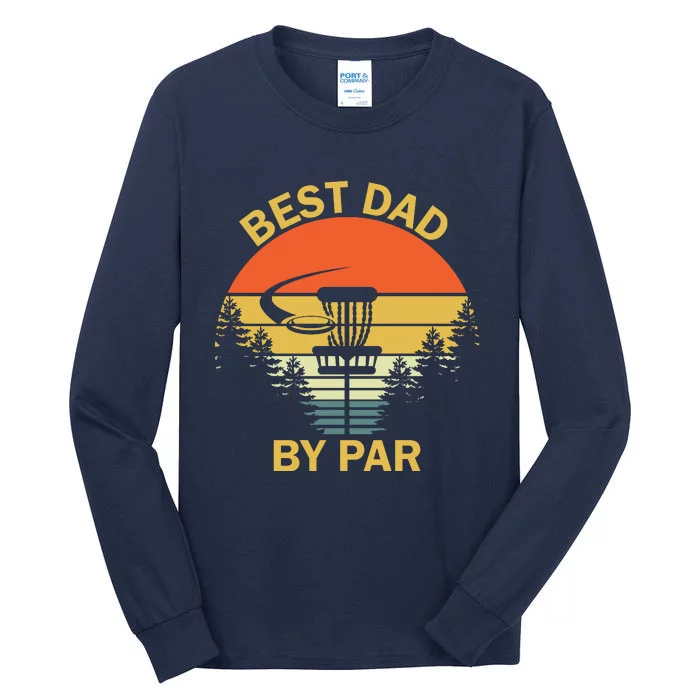 Best Dad By Par Daddy Father's Day Gifts Golf Lover Golfer Tall Long Sleeve T-Shirt