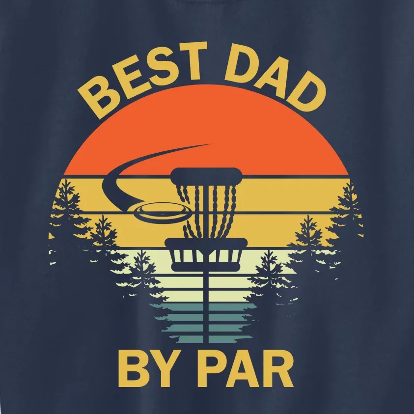 Best Dad By Par Daddy Father's Day Gifts Golf Lover Golfer Kids Sweatshirt