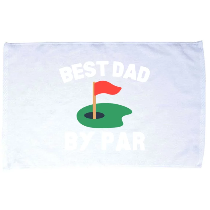 Best Dad By Par Golf Humor Father Gift Microfiber Hand Towel