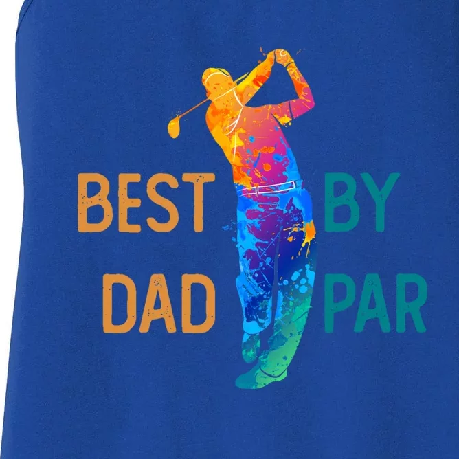 Best Dad By Par FatherS Day Golf Lover Gift Golfer Gift Women's Racerback Tank