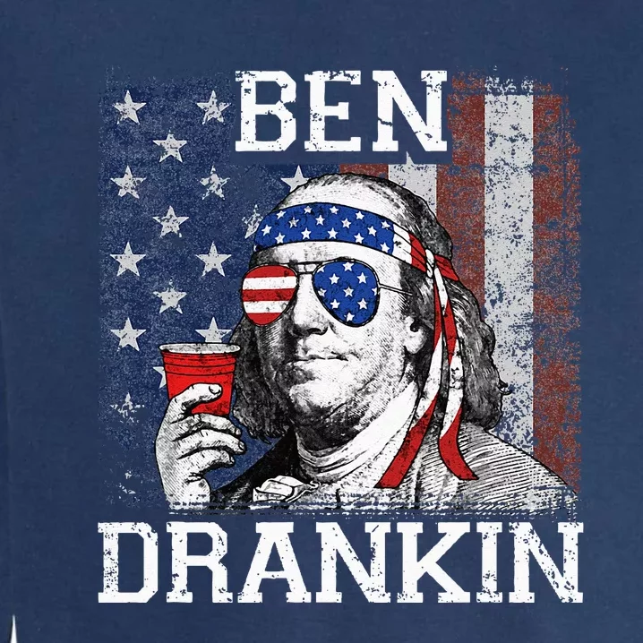 Ben Drankin Beer 4th of July Funny Patriotic USA Garment-Dyed Sweatshirt