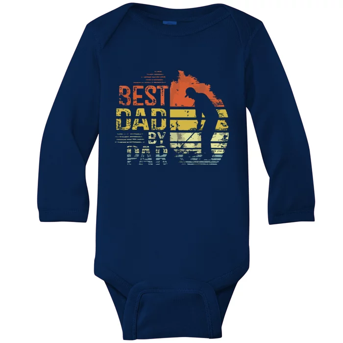 Best Dad By Par Retro Vintage Fathers Day Golf Lover Golfer Baby Long Sleeve Bodysuit