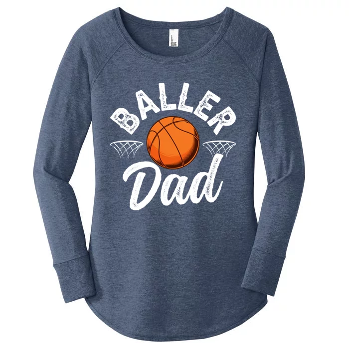 Baller Dad Basketball Dad Of A Basketball Player Father Gift Women's Perfect Tri Tunic Long Sleeve Shirt