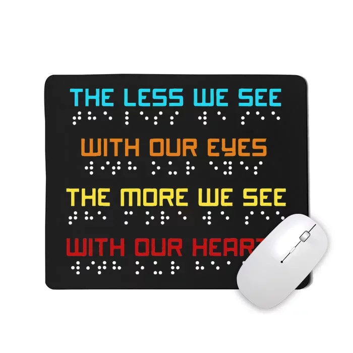 Braille Dots Blind People The Less We See With Our Eyes Mousepad