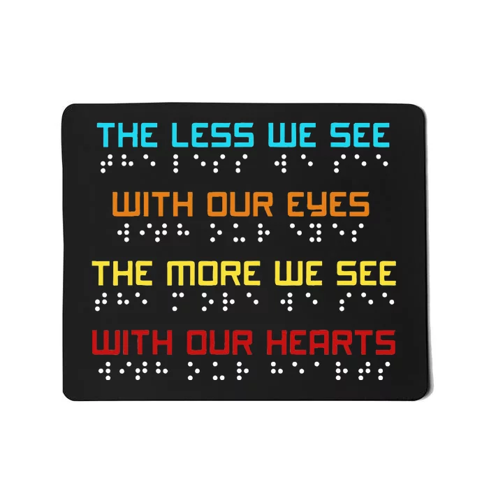 Braille Dots Blind People The Less We See With Our Eyes Mousepad