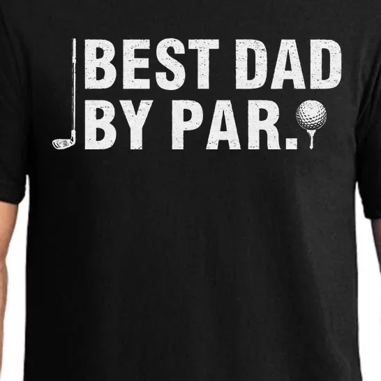 Best Dad By Par Funny Golf Daddy Fathers Day Birthday Gifts Pajama Set