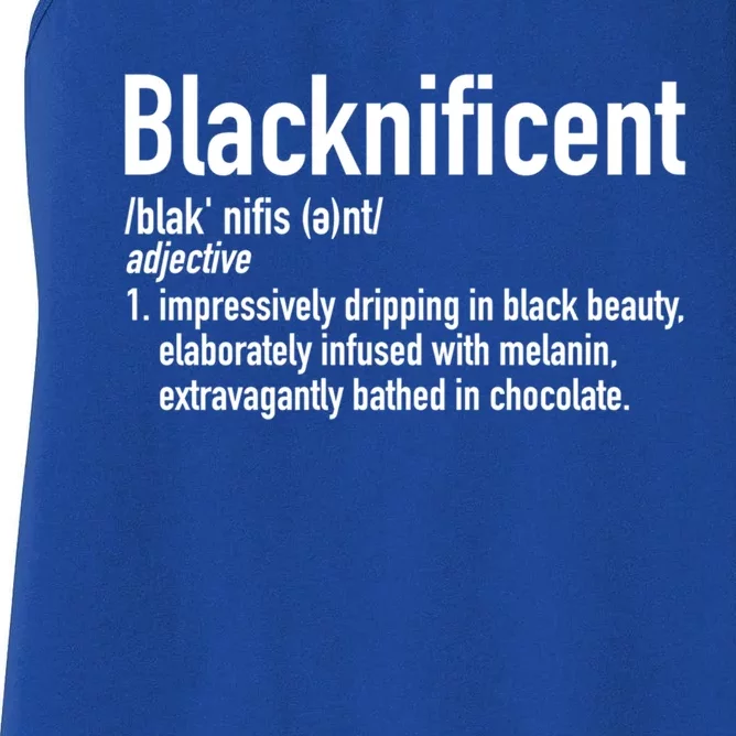 Blacknificent Definition Black History Black Pride Cool Gift Women's Racerback Tank