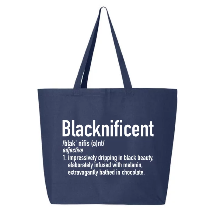 Blacknificent Definition Black History Black Pride Cool Gift 25L Jumbo Tote