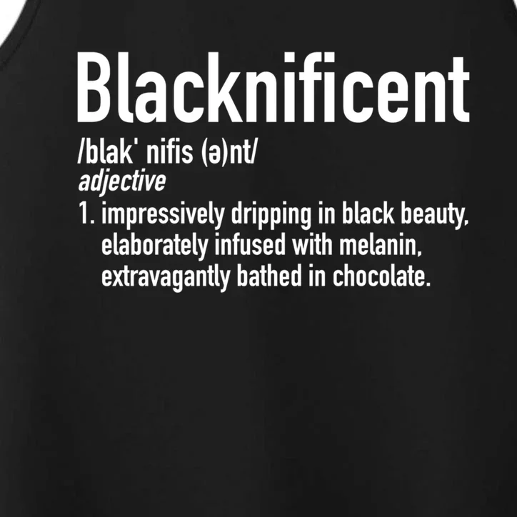 Blacknificent Definition Black History Black Pride Gift Performance Tank