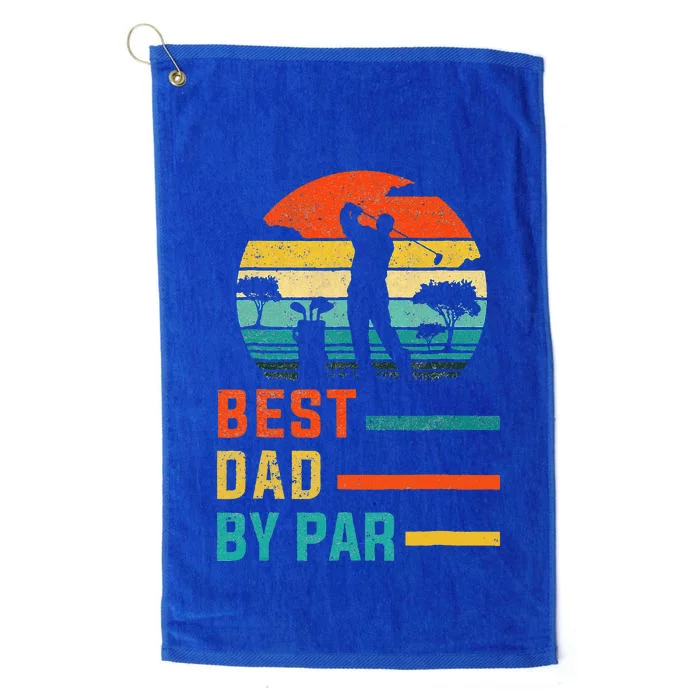 Best Dad By Par Daddy Fathers Day Gift Golf Lover Golfer Platinum Collection Golf Towel