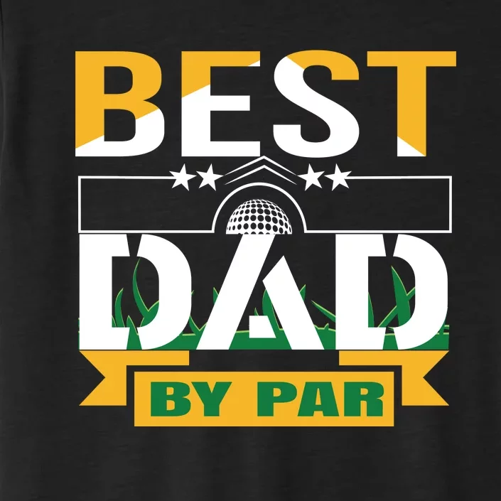 Best Dad By Par ChromaSoft Performance T-Shirt