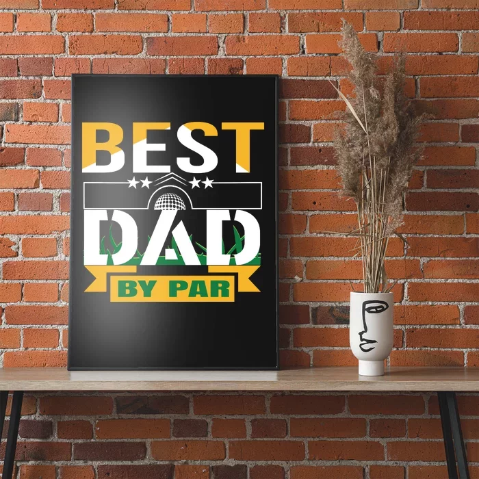 Best Dad By Par Poster