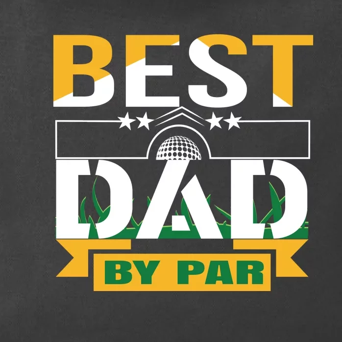 Best Dad By Par Zip Tote Bag