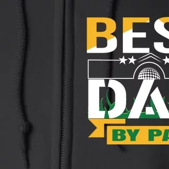 Best Dad By Par Full Zip Hoodie