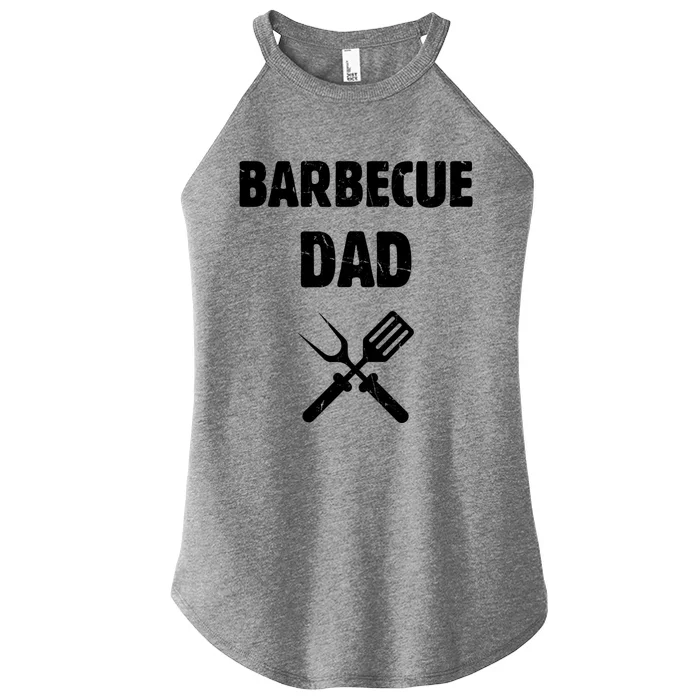 Barbecue Dad Bbq Grill Family Smoking Barbecue Grilling Chef Gift Women’s Perfect Tri Rocker Tank