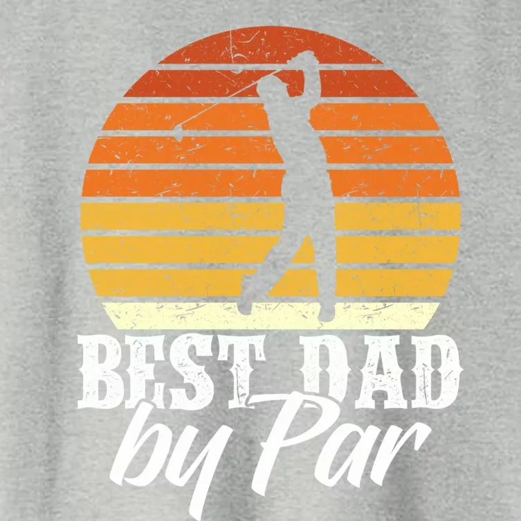 Best Dad By Par Golfing Dads Who Golf Fathers Day Golf Dads Great Gift Women's Crop Top Tee