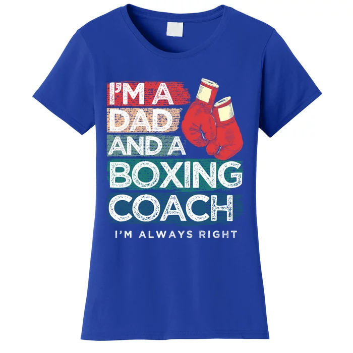 Boxing Daddy Boxer Dad Boxing Coach For FatherS Day Gift Women's T-Shirt