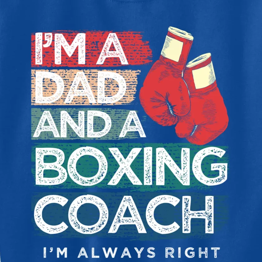 Boxing Daddy Boxer Dad Boxing Coach For FatherS Day Gift Kids Sweatshirt