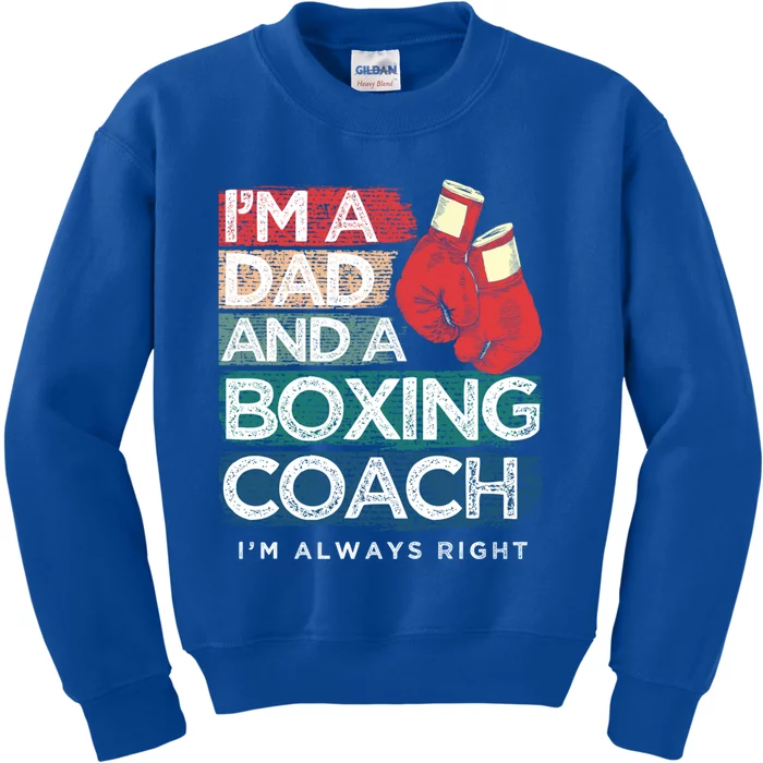 Boxing Daddy Boxer Dad Boxing Coach For FatherS Day Gift Kids Sweatshirt