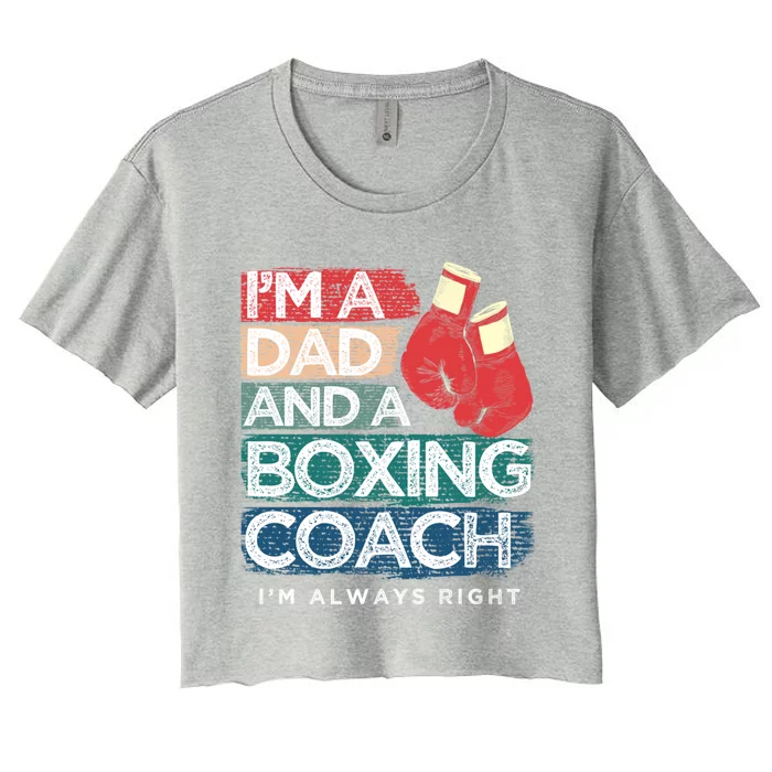 Boxing Daddy Boxer Dad Boxing Coach For FatherS Day Gift Women's Crop Top Tee