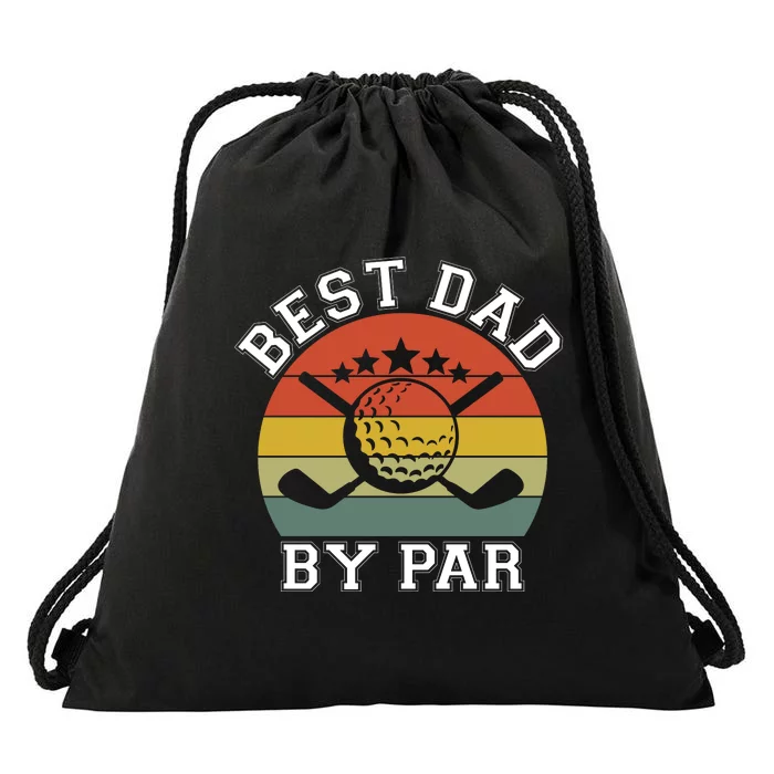 Best Dad By Par Golfinspired FatherS Day Graphic Drawstring Bag