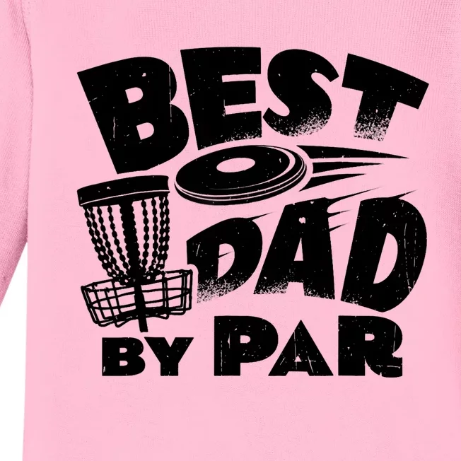 Best Dad By Par Disc Golf Frisbee Player Father's Day Funny Baby Long Sleeve Bodysuit