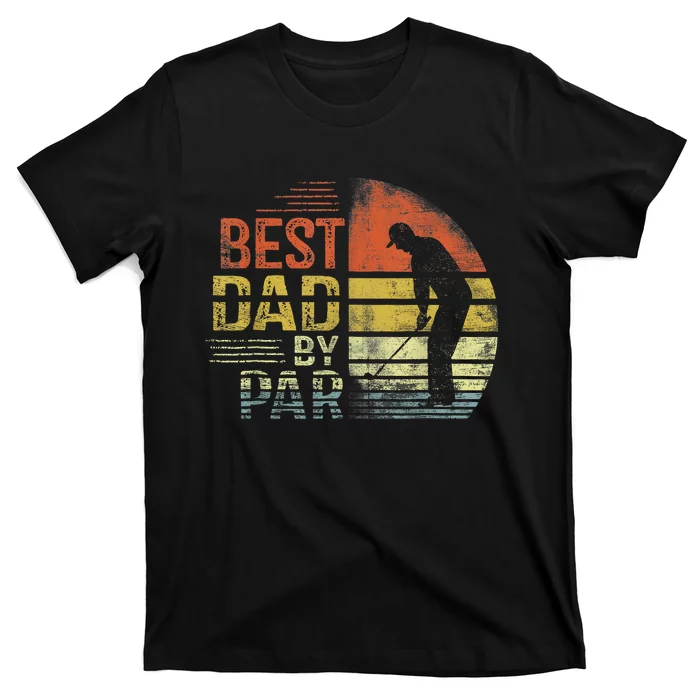 Best Dad By Par Retro Vintage Fathers Day Golf Lover Golfer T-Shirt