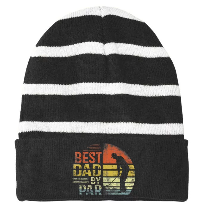 Best Dad By Par Retro Vintage Fathers Day Golf Lover Golfer Striped Beanie with Solid Band