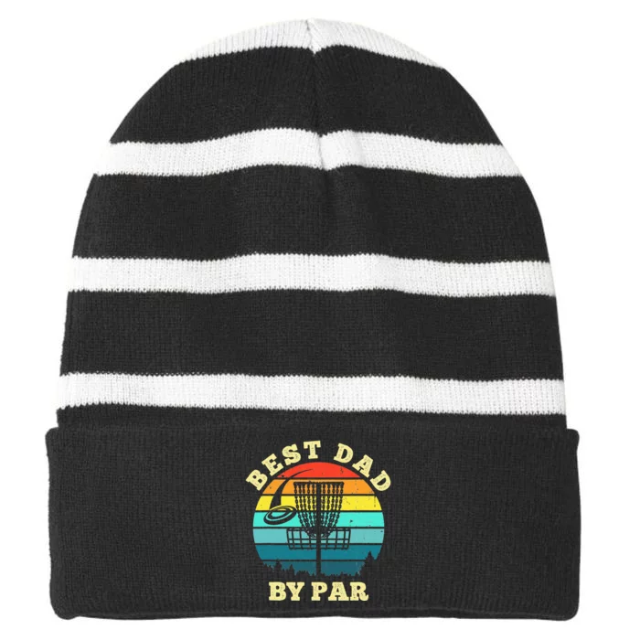 Best Dad By Par Disc Golf retro Frisbee Father's Day Striped Beanie with Solid Band