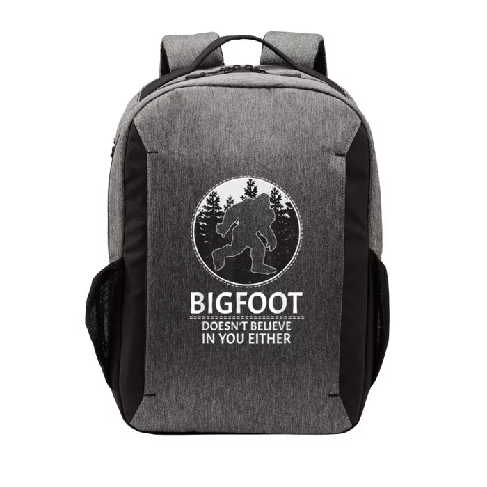 Bigfoot Doesn't Believe In You Either Sasquatch Vector Backpack