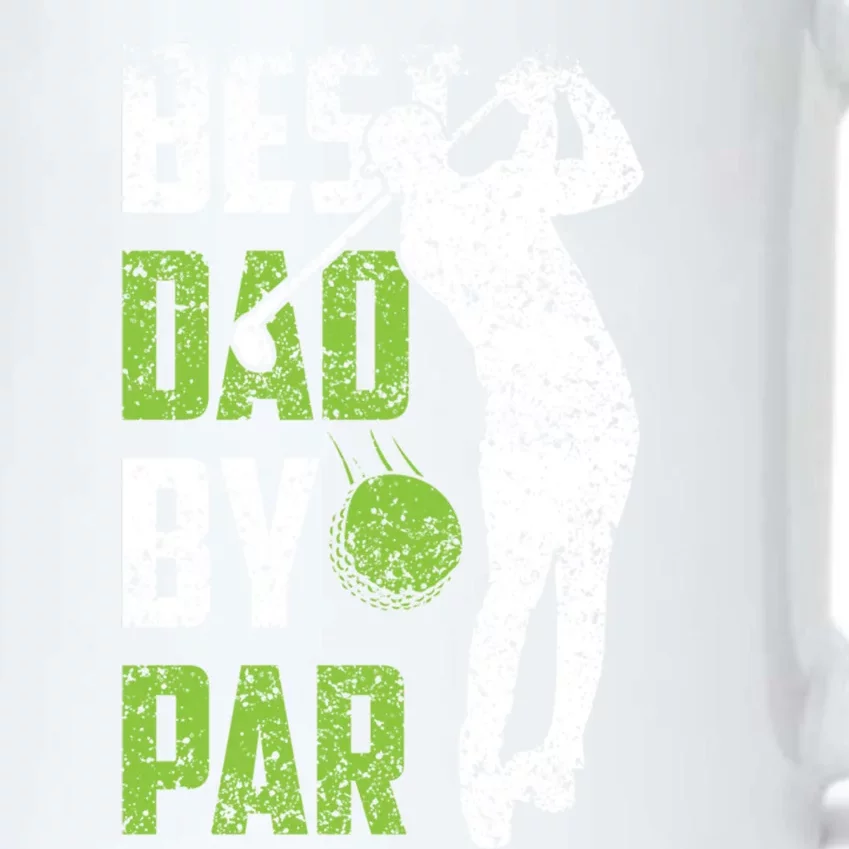 Best Dad By Par Golfing FatherS Day Father Daddy Meaningful Gift Black Color Changing Mug