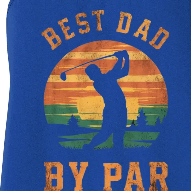 Best Dad By Par Golfing Funny Grandpa Golf Golfer Gift Women's Racerback Tank