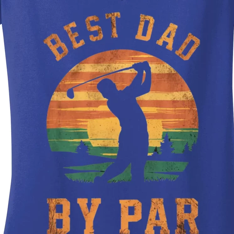 Best Dad By Par Golfing Funny Grandpa Golf Golfer Gift Women's V-Neck T-Shirt