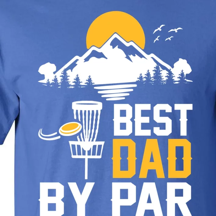 Best Dad By Par Gift Tall T-Shirt