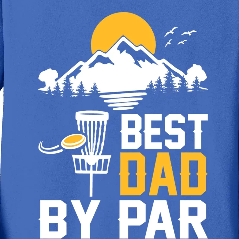 Best Dad By Par Gift Kids Long Sleeve Shirt