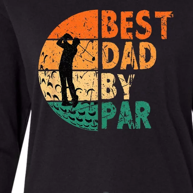 Best Dad By Par Golf Father's Day Golfing Funny Womens Cotton Relaxed Long Sleeve T-Shirt