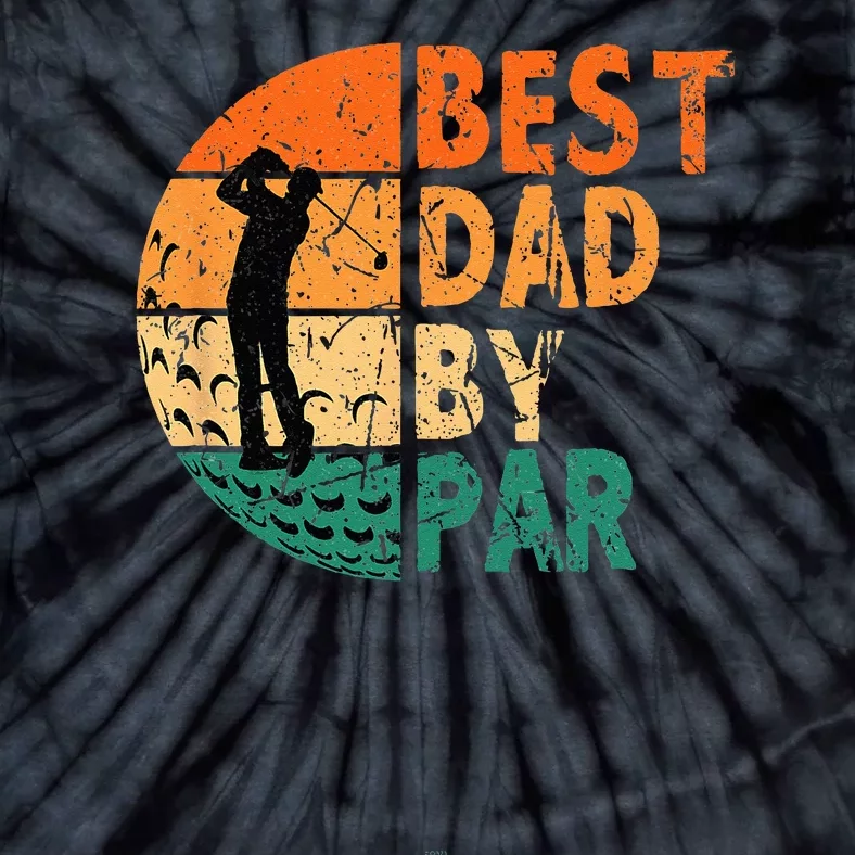 Best Dad By Par Golf Father's Day Golfing Funny Tie-Dye T-Shirt