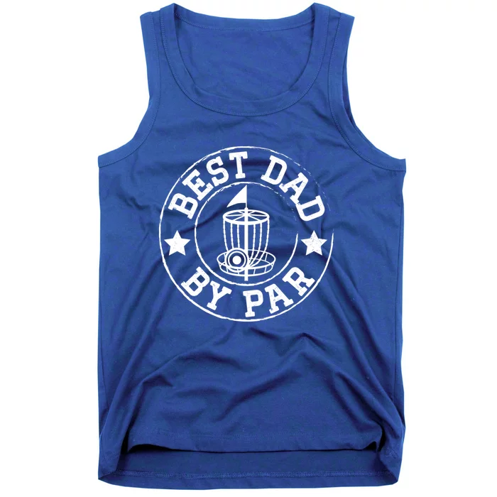 Best Dad By Par Vintage Disc Golf Dad FatherS Day Great Gift Tank Top