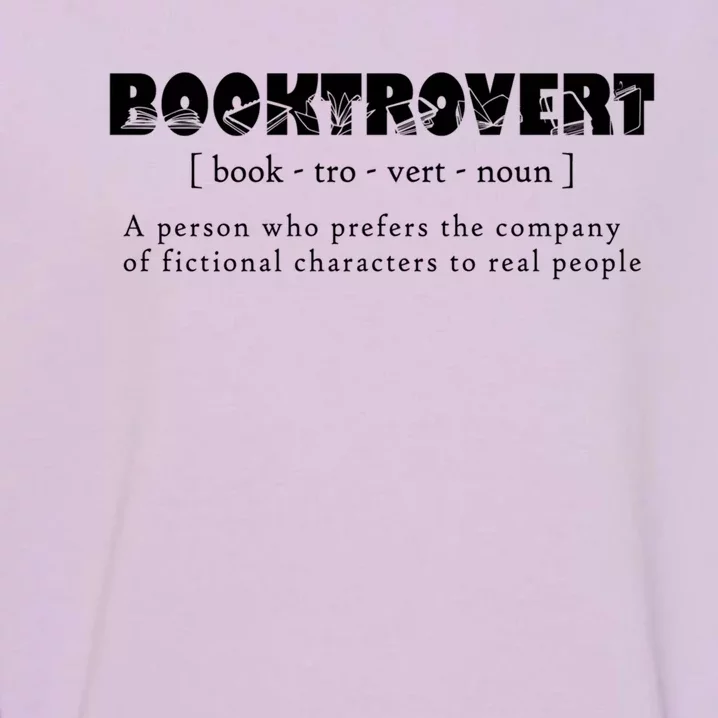 Booktrovert Definition Booknerd Book Lovers Gift Garment-Dyed Sweatshirt