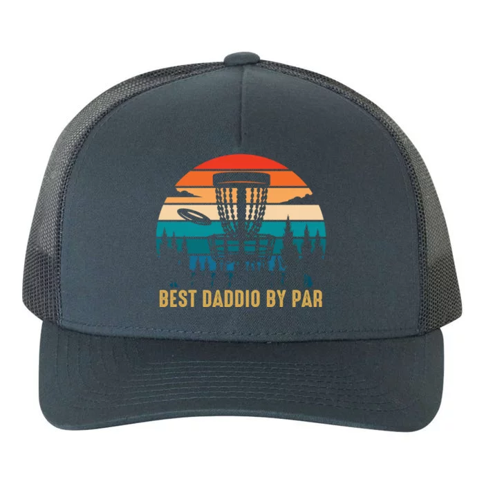 Best Daddio By Par Funny Disc Golfing Dad Cool Gift Yupoong Adult 5-Panel Trucker Hat