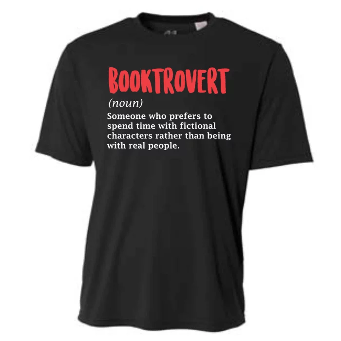 Booktrovert Definition Books Reader Book Bookworm Author Gift Cooling Performance Crew T-Shirt