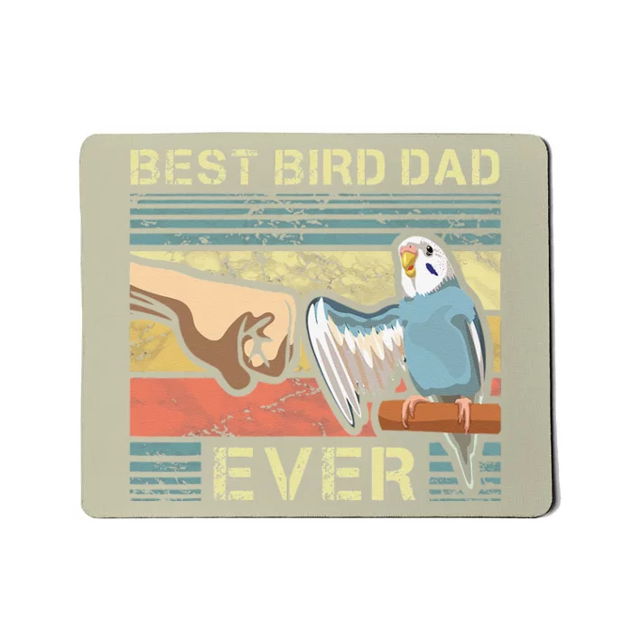 Budgie Dad Bird Lover Father Animal Enthusiast Bird Guy Mousepad