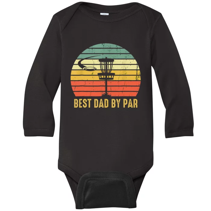 Best Dad By Par Funny Disc Golf Gifts Vintage Fathers Day Baby Long Sleeve Bodysuit