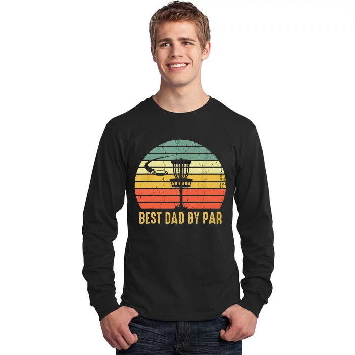 Best Dad By Par Funny Disc Golf Gifts Vintage Fathers Day Tall Long Sleeve T-Shirt