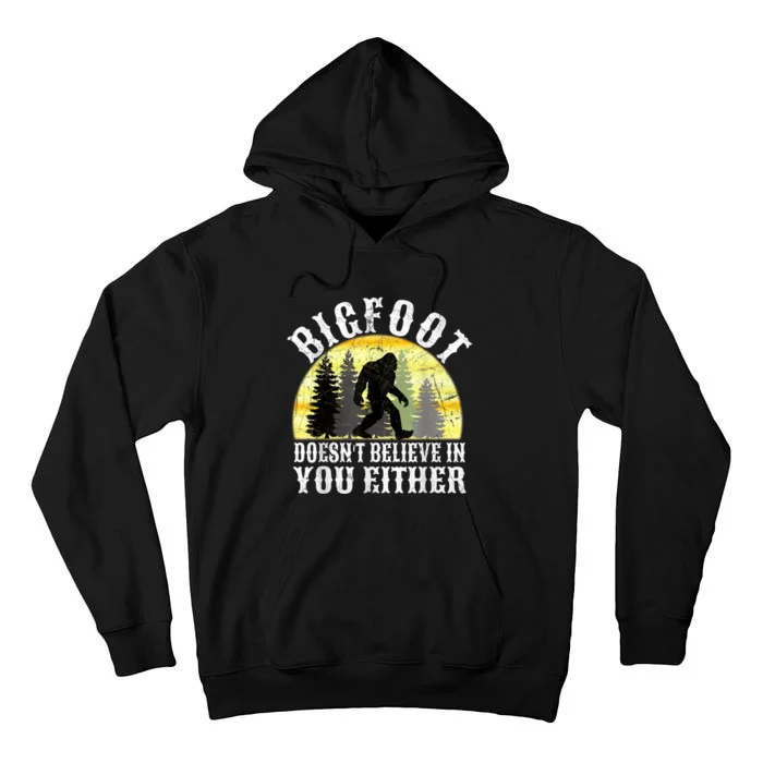 Bigfoot Doesn't Believe In You Either Distressed Tall Hoodie