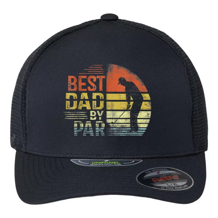 Best Dad By Par Retro Vintage Fathers Day Golf Lover Golfer Flexfit Unipanel Trucker Cap