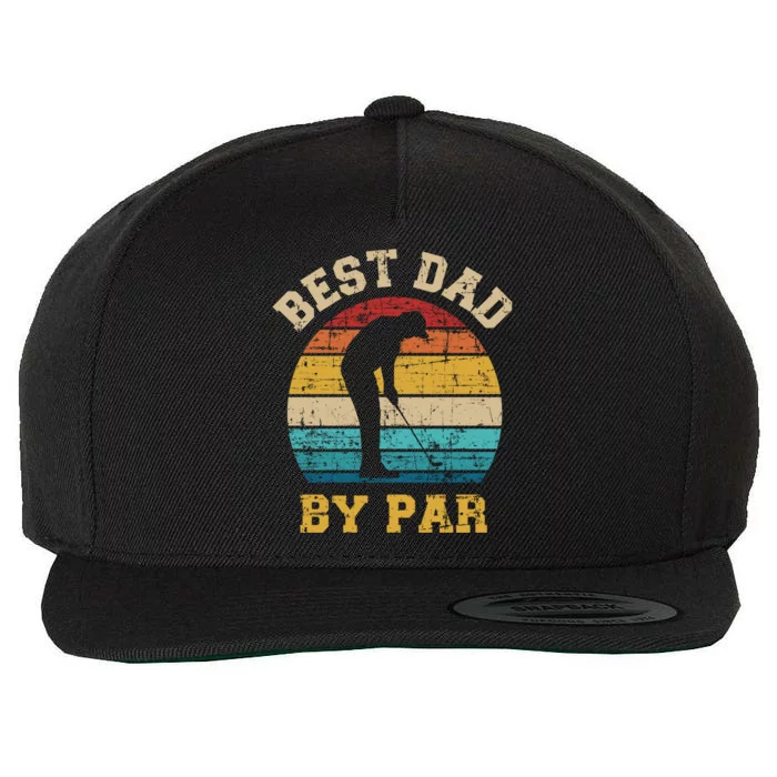 Best Dad By Par Gift For Golfer Daddy Father's Day Gift Wool Snapback Cap